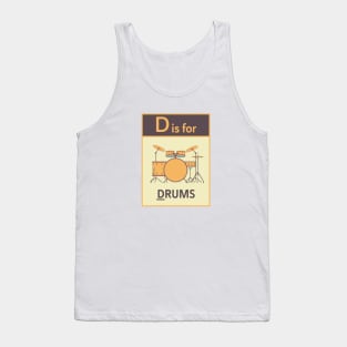 D is for Drums Tank Top